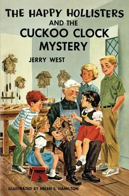 The Happy Hollisters și misterul ceasului cu cuc - The Happy Hollisters and the Cuckoo Clock Mystery