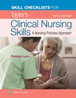 Liste de verificare a abilităților pentru Taylor's Clinical Nursing Skills - Skill Checklists for Taylor's Clinical Nursing Skills