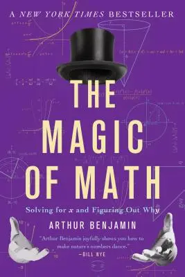 Magia matematicii: Solving for X and Figuring Out Why (Rezolvarea pentru X și înțelegerea de ce) - The Magic of Math: Solving for X and Figuring Out Why
