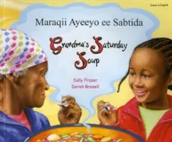 Supa de sâmbătă a bunicii în somaleză și engleză - Grandma's Saturday Soup in Somali and English