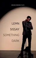 Ceva întunecat - Something Dark