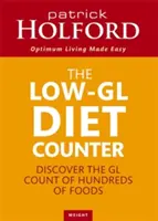 Contorul dietei cu conținut scăzut de glucide - The Low-GL Diet Counter