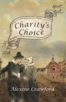 Charity's Choice (Alegerea carității) - Charity's Choice