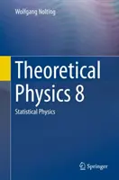 Fizică teoretică 8: Fizică statistică - Theoretical Physics 8: Statistical Physics