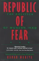 Republica fricii: Politica Irakului modern, ediție actualizată - Republic of Fear: The Politics of Modern Iraq, Updated Edition