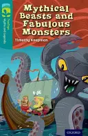 Oxford Reading Tree TreeTops Mituri și legende: Level 16: Mythical Beasts And Fabulous Monsters - Oxford Reading Tree TreeTops Myths and Legends: Level 16: Mythical Beasts And Fabulous Monsters