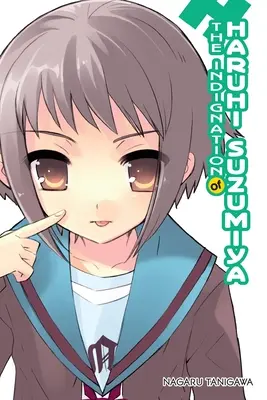 Indignarea lui Haruhi Suzumiya (Light Novel) - The Indignation of Haruhi Suzumiya (Light Novel)