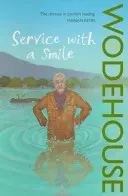 Service with a Smile - (Castelul Blandings) - Service with a Smile - (Blandings Castle)