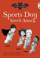 Bug Club Independent Fiction Year Two Gold A Familia Fang: Atacul gustărilor de la Ziua Sportului - Bug Club Independent Fiction Year Two Gold A The Fang Family: Sports Day Snack Attack