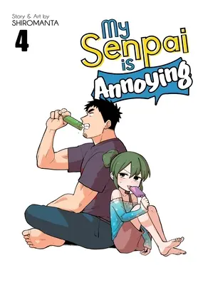 Senpai al meu este enervant Vol. 4 - My Senpai Is Annoying Vol. 4