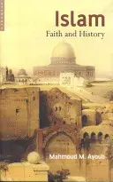 Islamul - credință și istorie - Islam - Faith and History