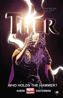 Thor, volumul 2: Cine ține ciocanul? - Thor, Volume 2: Who Holds the Hammer?