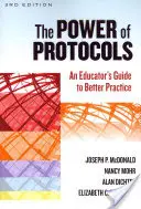 Puterea protocoalelor: Ghidul unui educator pentru o practică mai bună - The Power of Protocols: An Educator's Guide to Better Practice
