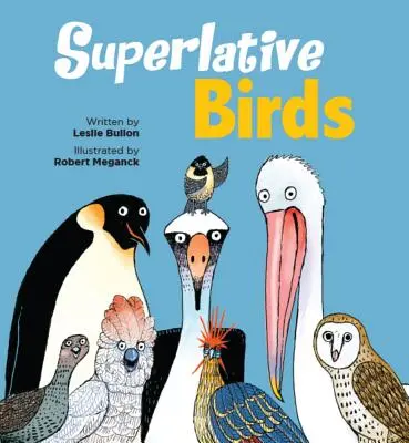 Păsări superlative - Superlative Birds