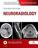Neuroradiologie: The Requisites - Neuroradiology: The Requisites