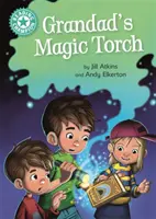 Campion la lectură: Grandad's Magic Torch - Lectură independentă turcoaz 7 - Reading Champion: Grandad's Magic Torch - Independent Reading Turquoise 7