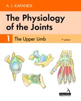 Fiziologia articulațiilor - Volumul 1 - Membrul superior - Physiology of the Joints - Volume 1 - The Upper Limb