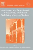 Assessment and Promotion of Work Ability, Health and Well-Being of Ageing Workers, 1280: Proceedings of the 2nd International Symposium on Work Abilit