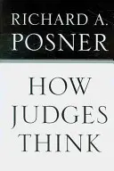 Cum gândesc judecătorii - How Judges Think