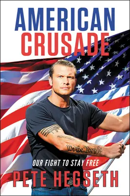 Cruciada americană: Lupta noastră pentru a rămâne liberi - American Crusade: Our Fight to Stay Free