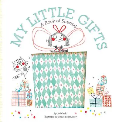 Micile mele daruri: O carte a împărtășirii - My Little Gifts: A Book of Sharing