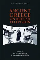 Grecia antică la televiziunea britanică - Ancient Greece on British Television