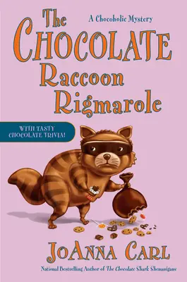 Nebunia ratonului de ciocolată (The Chocolate Raccoon Rigmarole) - The Chocolate Raccoon Rigmarole