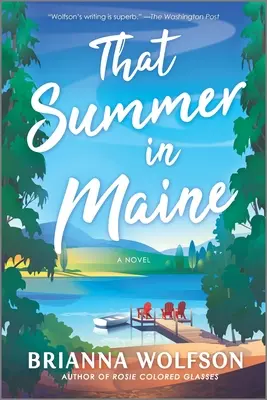 Vara aceea în Maine - That Summer in Maine