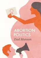 Politica avortului - Abortion Politics