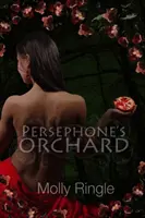 Livada lui Persephone, 1 - Persephone's Orchard, 1