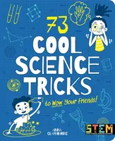 73 de trucuri științifice interesante pentru a-ți uimi prietenii! - 73 Cool Science Tricks to Wow Your Friends!