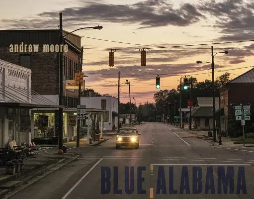 Andrew Moore: Alabama albastră - Andrew Moore: Blue Alabama