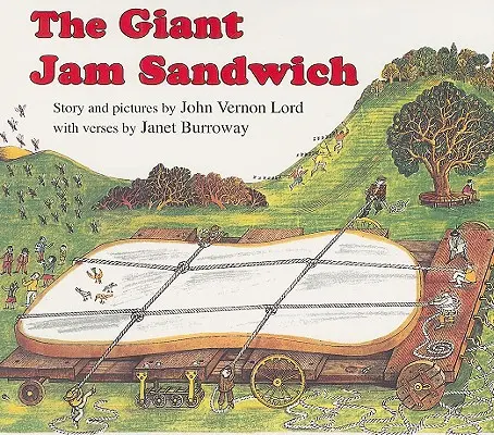 Sandwich-ul uriaș cu gem - The Giant Jam Sandwich