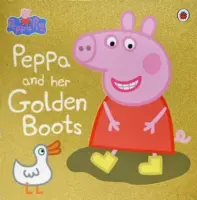 Peppa Pig: Peppa și cizmele ei de aur - Peppa Pig: Peppa and Her Golden Boots