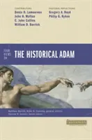 Patru puncte de vedere Adam istoric - Four Views Historical Adam