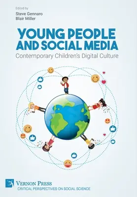 Tinerii și social media: Cultura digitală a copiilor contemporani - Young People and Social Media: Contemporary Children's Digital Culture