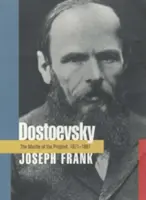 Dostoievski: Mantaua profetului, 1871-1881 - Dostoevsky: The Mantle of the Prophet, 1871-1881