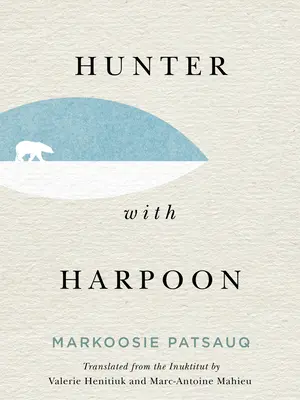 Vânătorul cu harponul - Hunter with Harpoon
