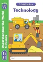 Get Set Understanding the World: Tehnologie, Early Years Foundation Stage, 4-5 ani - Get Set Understanding the World: Technology, Early Years Foundation Stage, Ages 4-5