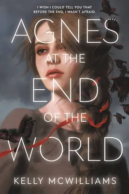 Agnes la capătul lumii (Agnes at the End of the World) - Agnes at the End of the World