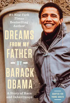 Dreams from My Father (Adaptat pentru tineri adulți): O poveste despre rasă și moștenire - Dreams from My Father (Adapted for Young Adults): A Story of Race and Inheritance