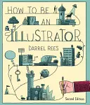 Cum să fii ilustrator - How to Be an Illustrator