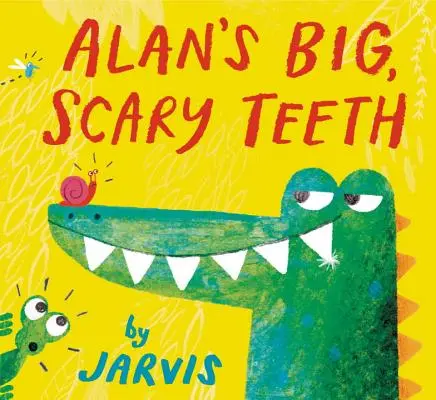 Dinții mari și înfricoșători ai lui Alan - Alan's Big, Scary Teeth