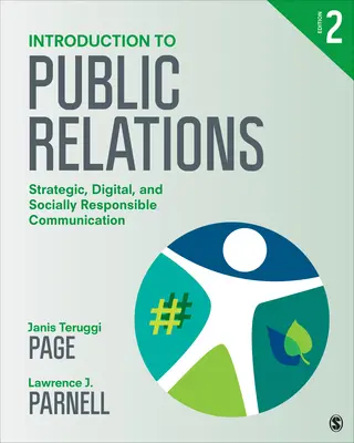 Introducere în relațiile publice: Comunicare strategică, digitală și responsabilă din punct de vedere social - Introduction to Public Relations: Strategic, Digital, and Socially Responsible Communication