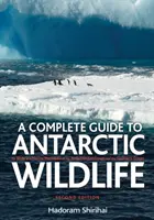 Un ghid complet al vieții sălbatice din Antarctica - A Complete Guide to Antarctic Wildlife