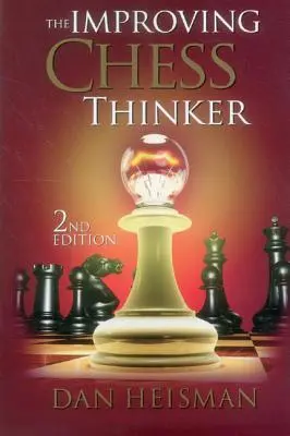 Perfecționarea gânditorului în șah - The Improving Chess Thinker