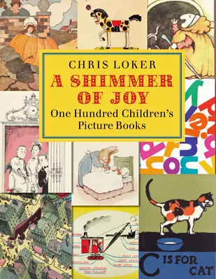 O sclipire de bucurie: O sută de cărți ilustrate pentru copii - A Shimmer of Joy: One Hundred Children's Picture Books