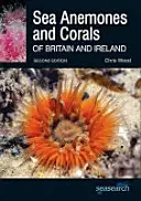 Anemone de mare și corali din Marea Britanie și Irlanda - Sea Anemones and Corals of Britain and Ireland