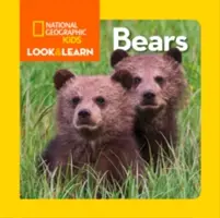 National Geographic Kids Privește și învață: Urși - National Geographic Kids Look and Learn: Bears