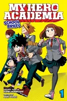 My Hero Academia: School Briefs, Vol. 1, 1: Ziua părinților - My Hero Academia: School Briefs, Vol. 1, 1: Parents' Day